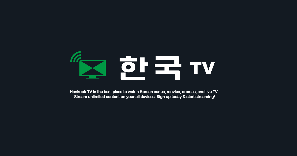 Terms of Service - Hankook TV
